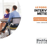 BlackSand Radio, l’interview métier #07 : Enseignante Spécialisée