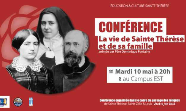 Conférence : La vie de Sainte Thérèse et de sa famille
