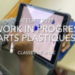 ATELIER ARTS PLASTIQUES (classes de 2nde)