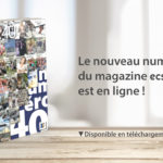 Magazine ECST4U #40 : Des événements, des choix, des chantiers, des évolutions …