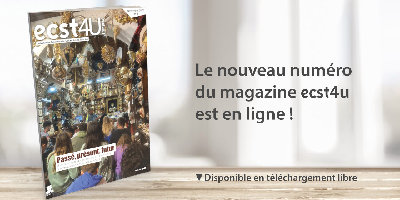 Magazine ECST4U #42 : Passé, présent, futur