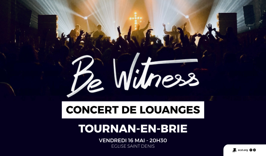 BE WITNESS | Concert de louanges