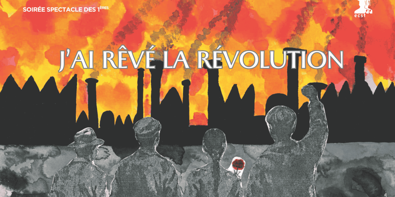 Projet Oral 2026 – J&rsquo;ai rêvé la révolution